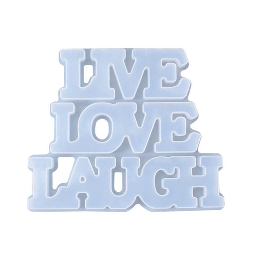 Silicone Mould - "Live Love Laugh"